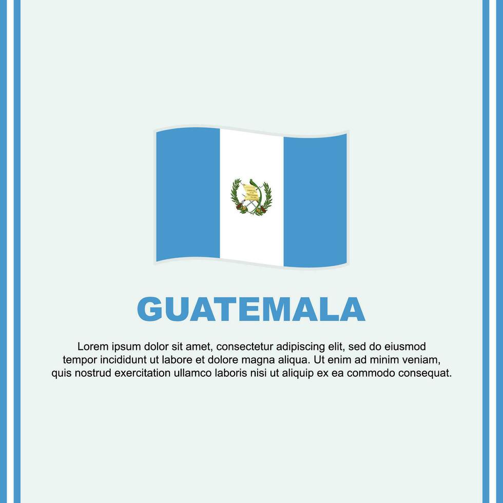 Guatemala Flag Background Design Template. Guatemala Independence Day Banner Social Media Post. Guatemala Cartoon vector