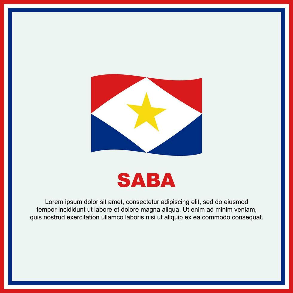 Saba Flag Background Design Template. Saba Independence Day Banner Social Media Post. Saba Banner vector