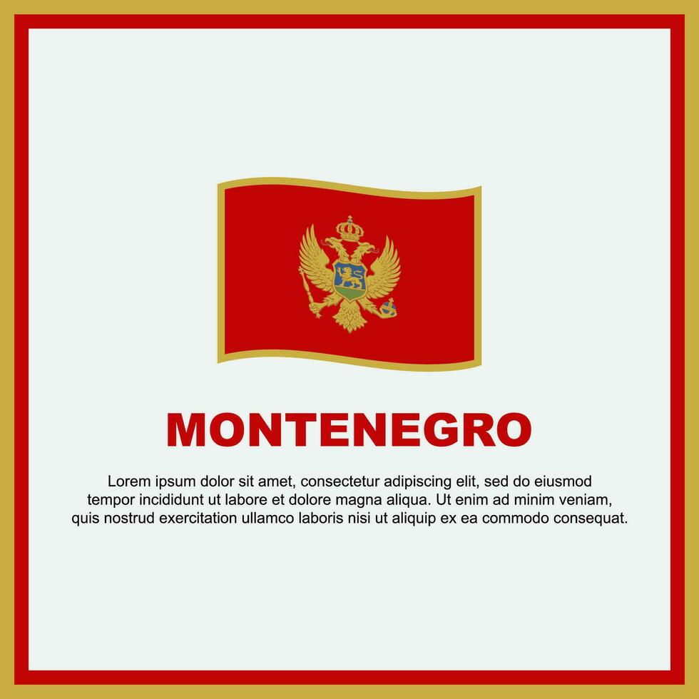 Montenegro Flag Background Design Template. Montenegro Independence Day Banner Social Media Post. Montenegro Banner vector