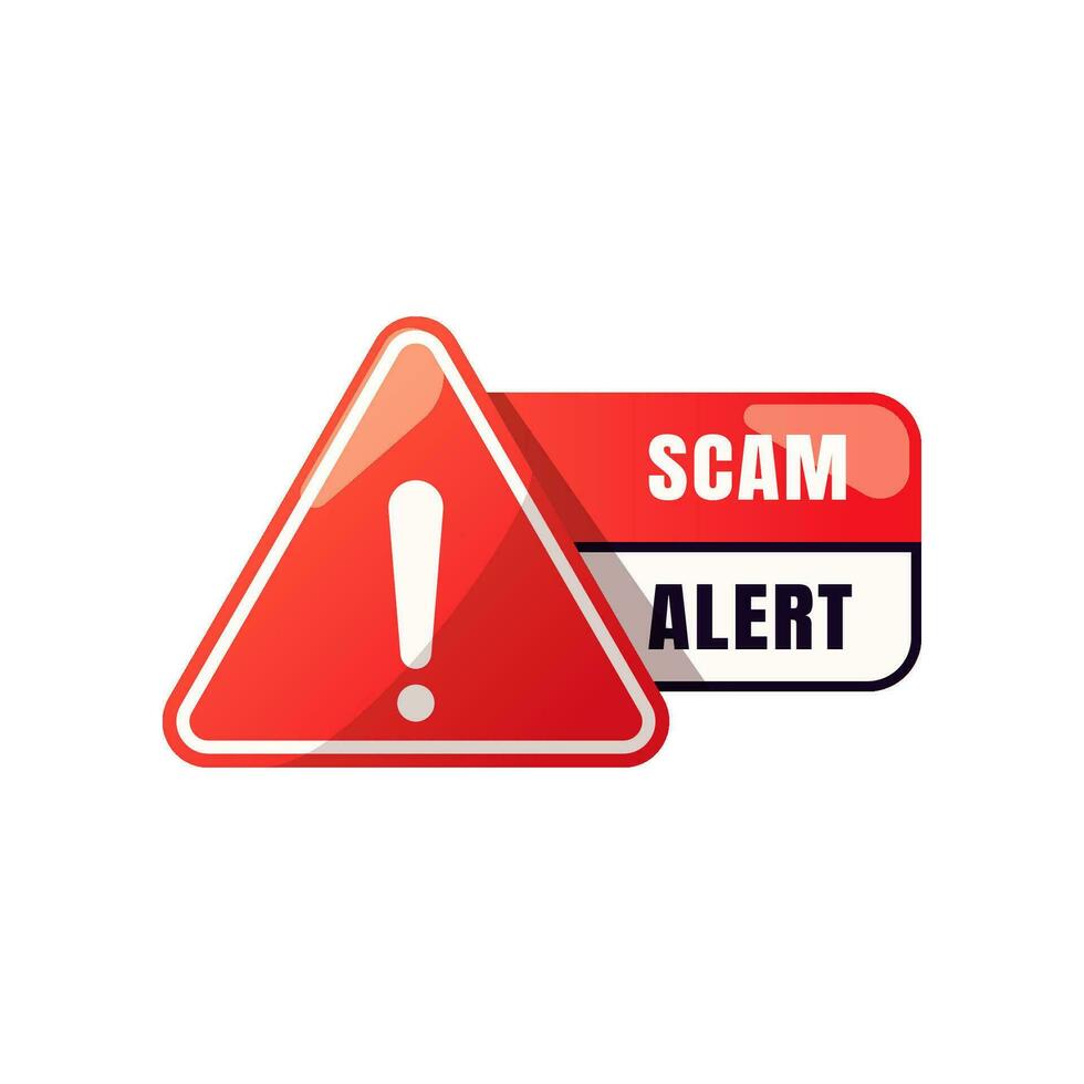 Scam alert sign vector isolated on white background