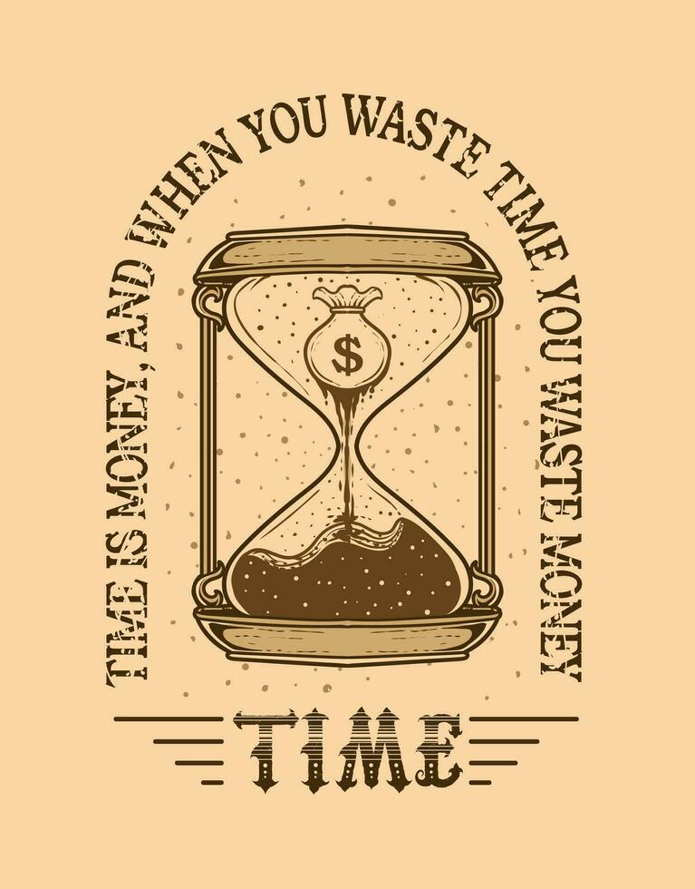 Illustration antique hourglass with deep meaning about money vector