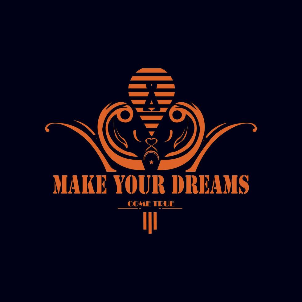 Vintage design make your dreams come true typography for print t shirt. vector