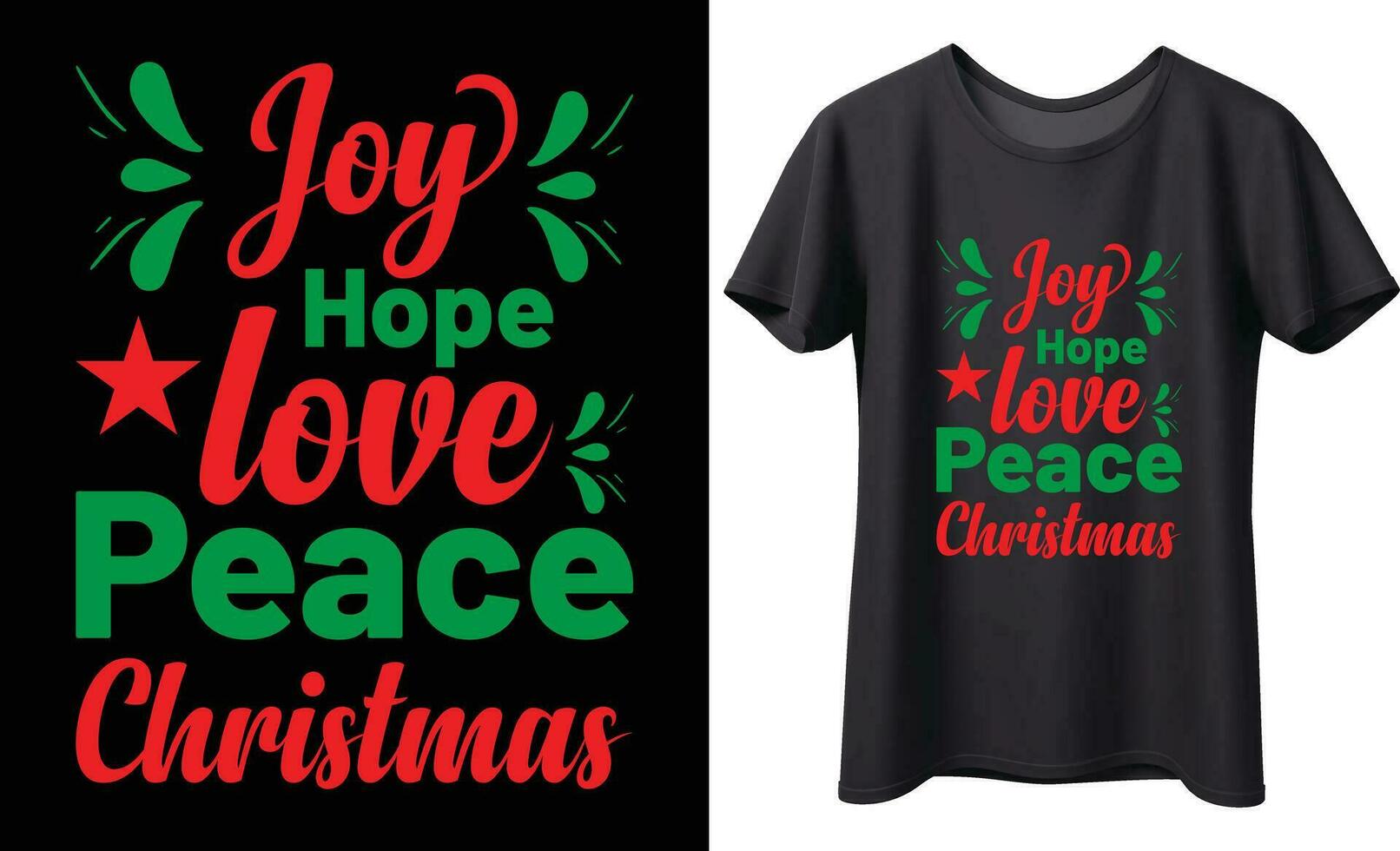 Joy hope love peace christmas typography vector t-shirt Design. Perfect for print items and bag, banner, mug, sticker, template. Handwritten vector illustration. Isolated on black background.