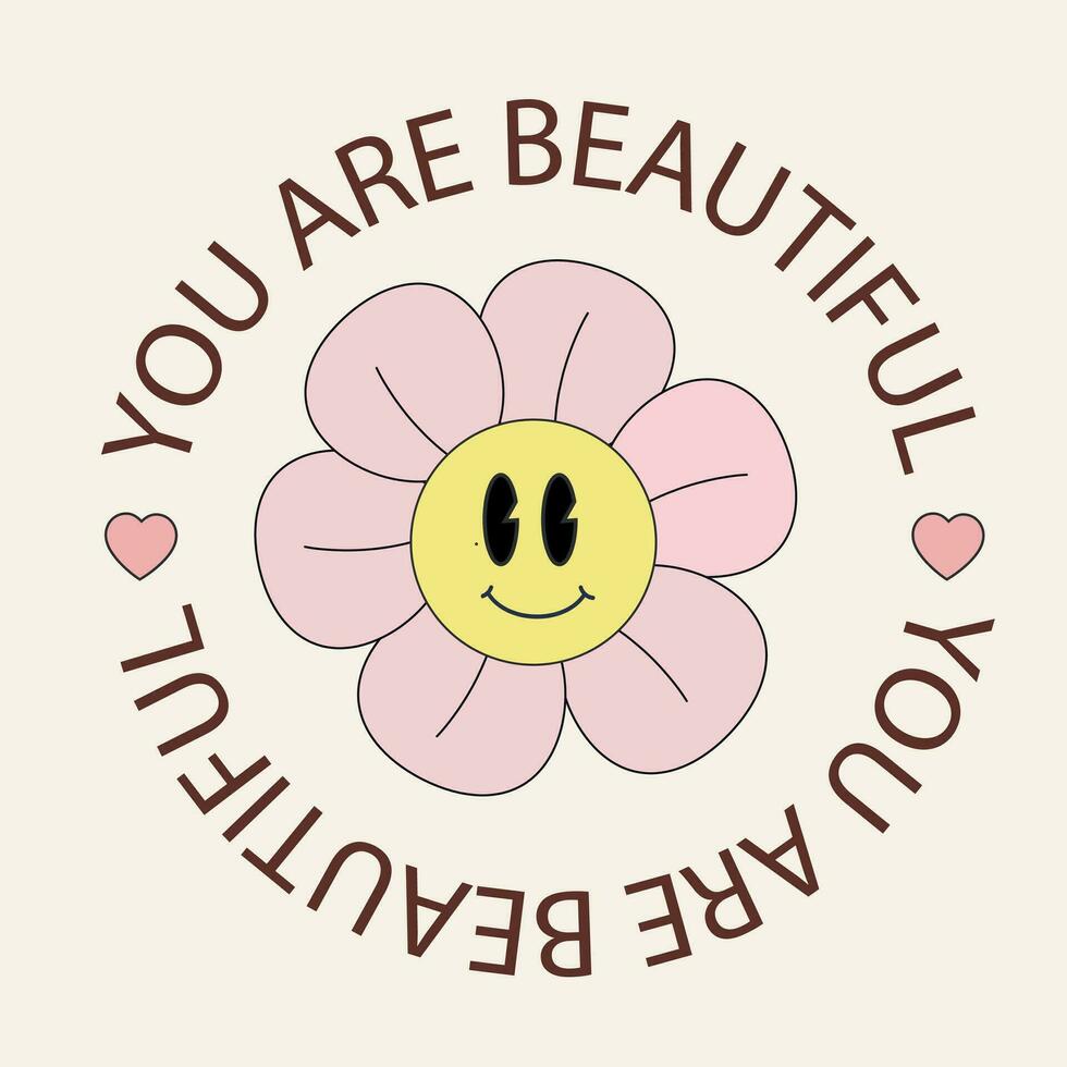 Groovy flower cartoon characters with slogan. Funny happy daisy with eyes and smile. Sticker pack in trendy retro trippy style. Hippie 60s, 70s style. Vector illustration.