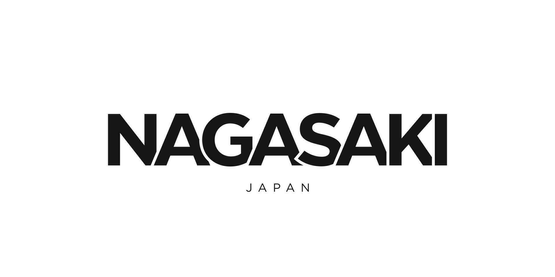 Nagasaki in the Japan emblem. The design features a geometric style, vector illustration with bold typography in a modern font. The graphic slogan lettering.