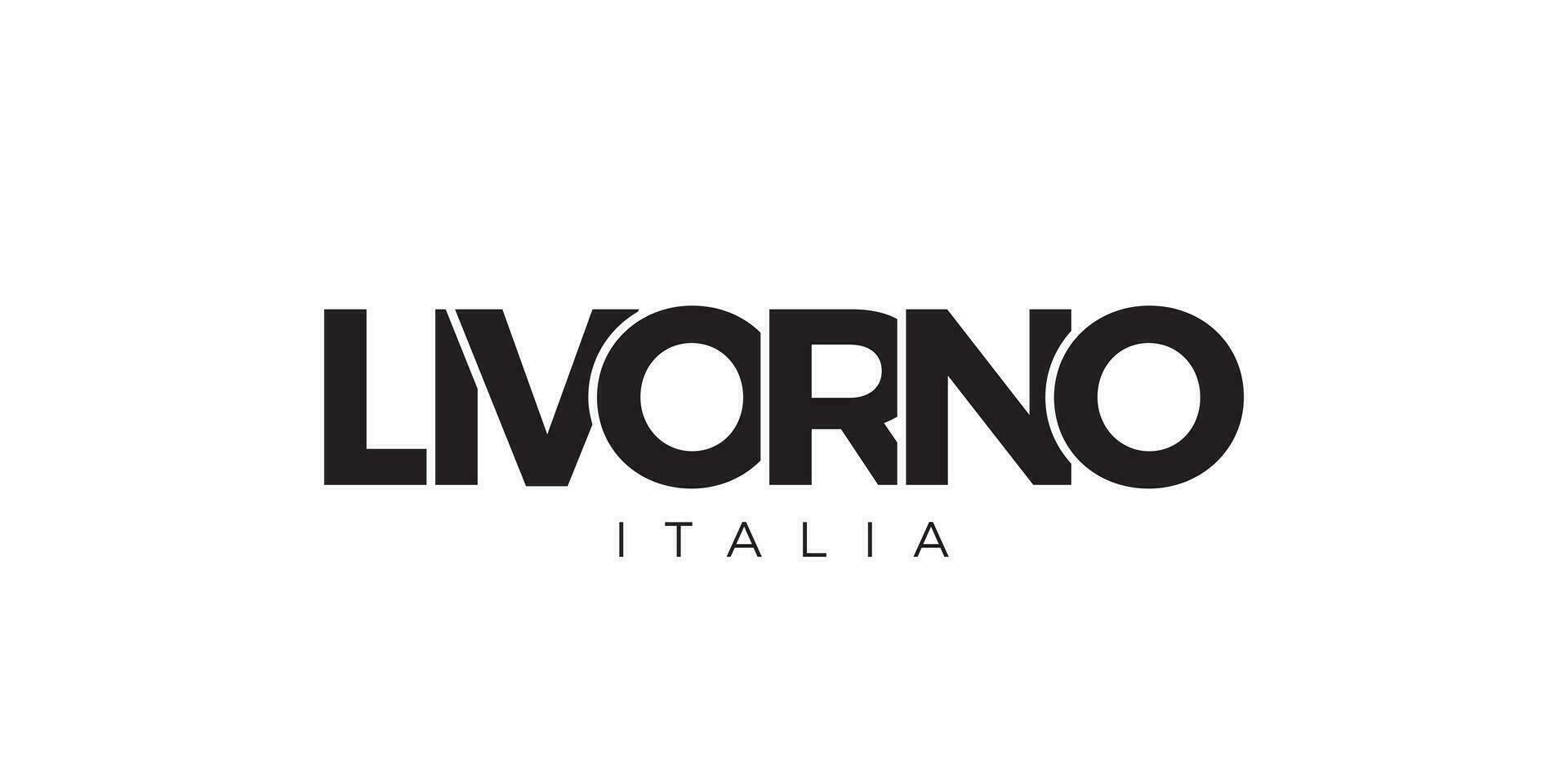 Livorno in the Italia emblem. The design features a geometric style, vector illustration with bold typography in a modern font. The graphic slogan lettering.