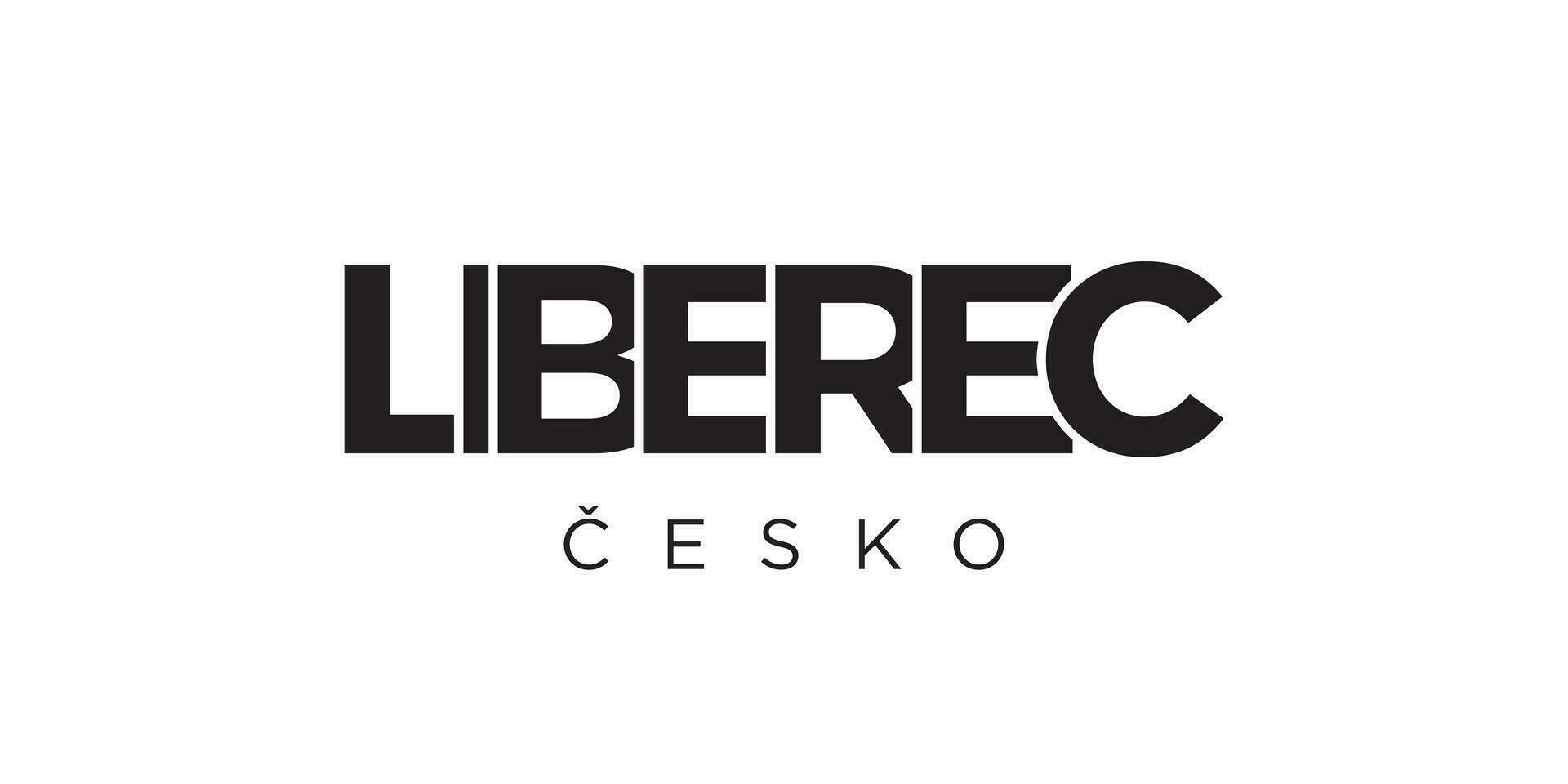 Liberec in the Czech emblem. The design features a geometric style, vector illustration with bold typography in a modern font. The graphic slogan lettering.