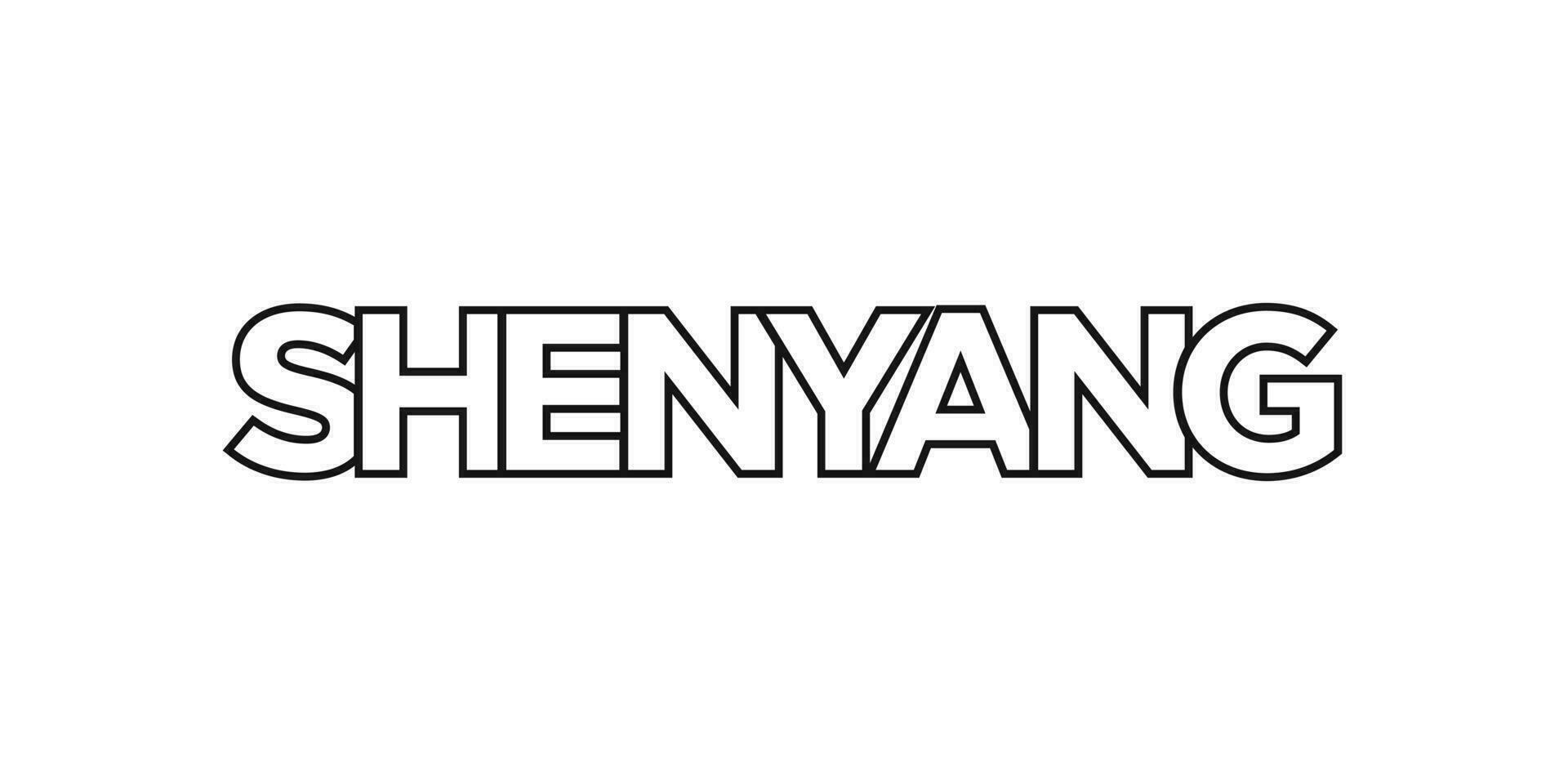 Shenyang in the China emblem. The design features a geometric style, vector illustration with bold typography in a modern font. The graphic slogan lettering.