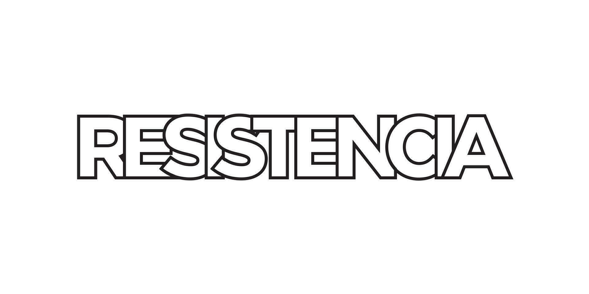Resistencia in the Argentina emblem. The design features a geometric style, vector illustration with bold typography in a modern font. The graphic slogan lettering.