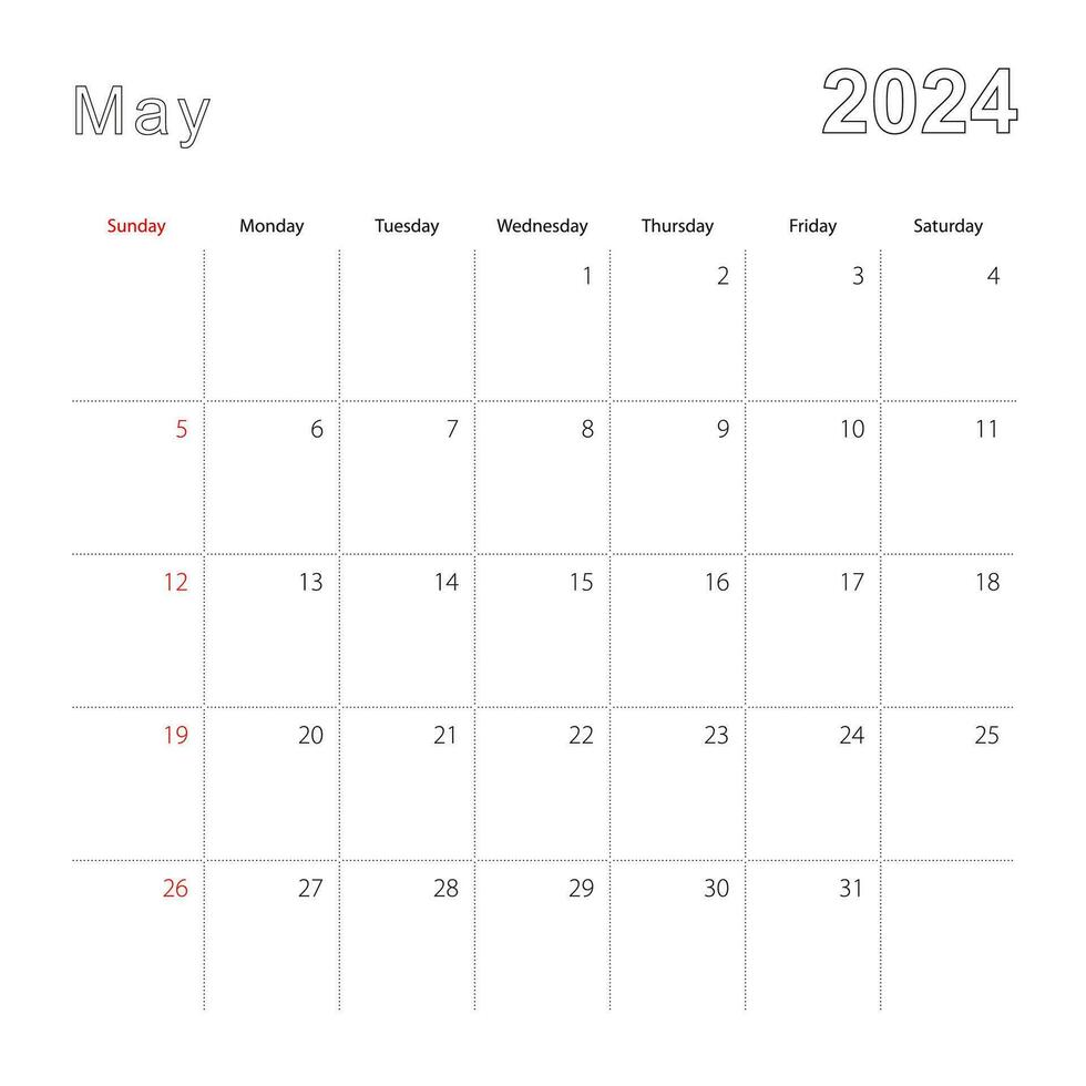 Simple wall calendar for May 2024 with dotted lines. The calendar is in English, week start from Sunday. vector