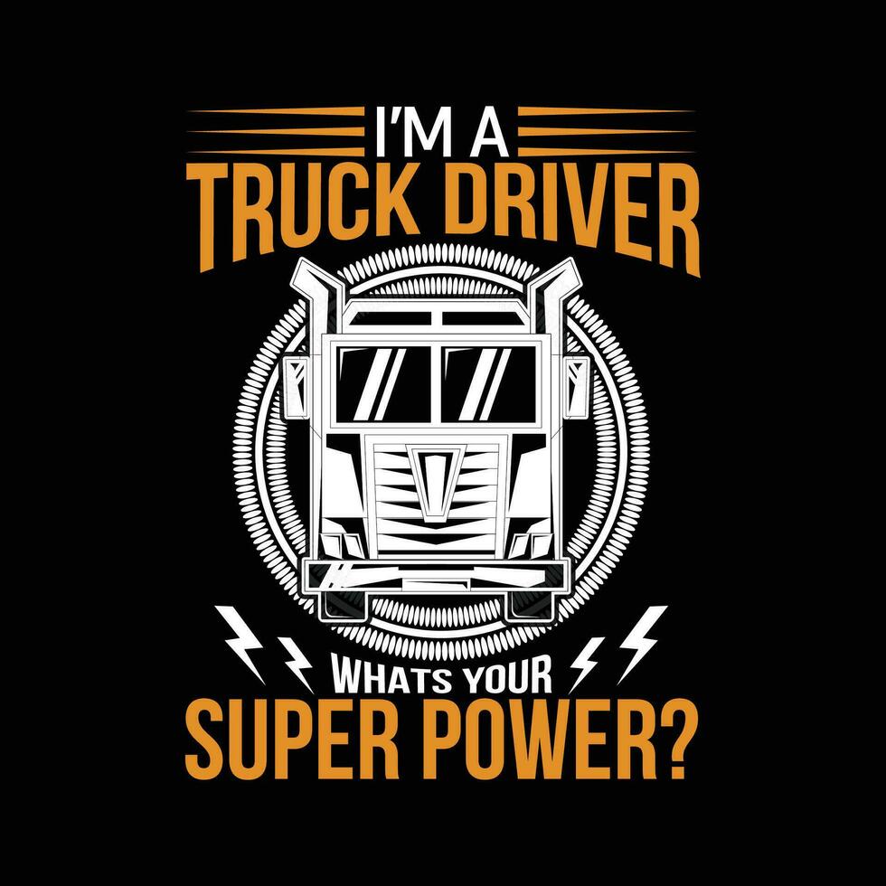 Truckers T shirt Design, Truck T shirt Design vector