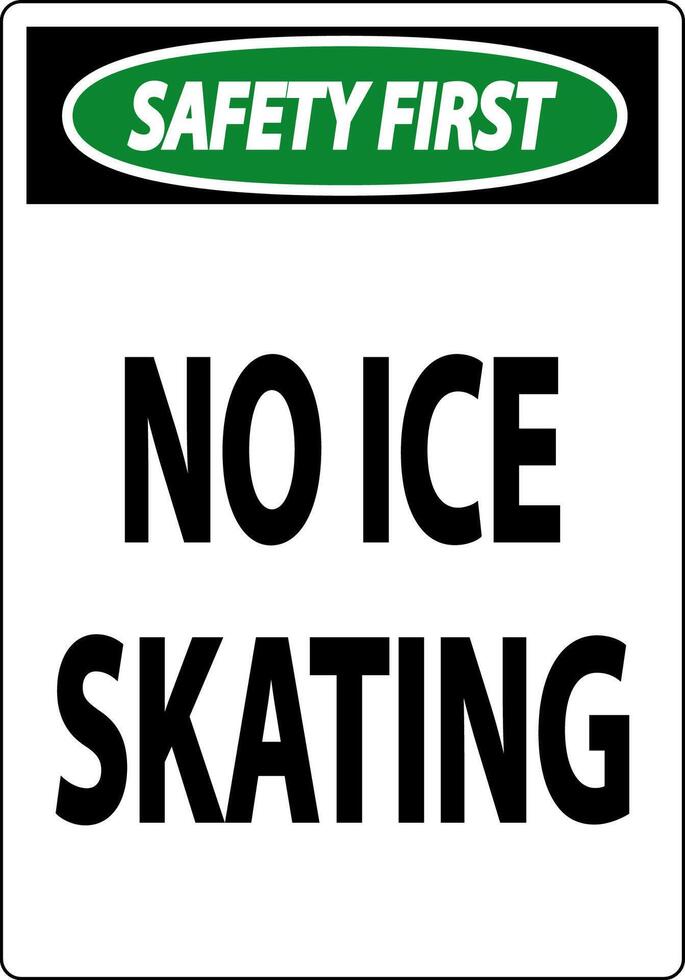 Safety First Sign No Ice Skating vector