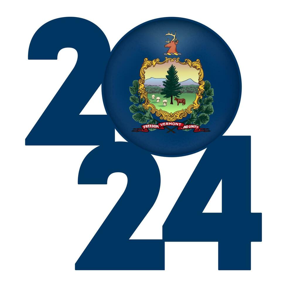 2024 banner with Vermont state flag inside. Vector illustration.