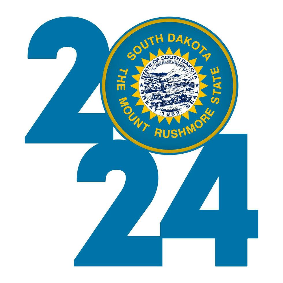 2024 banner with South Dakota state flag inside. Vector illustration.