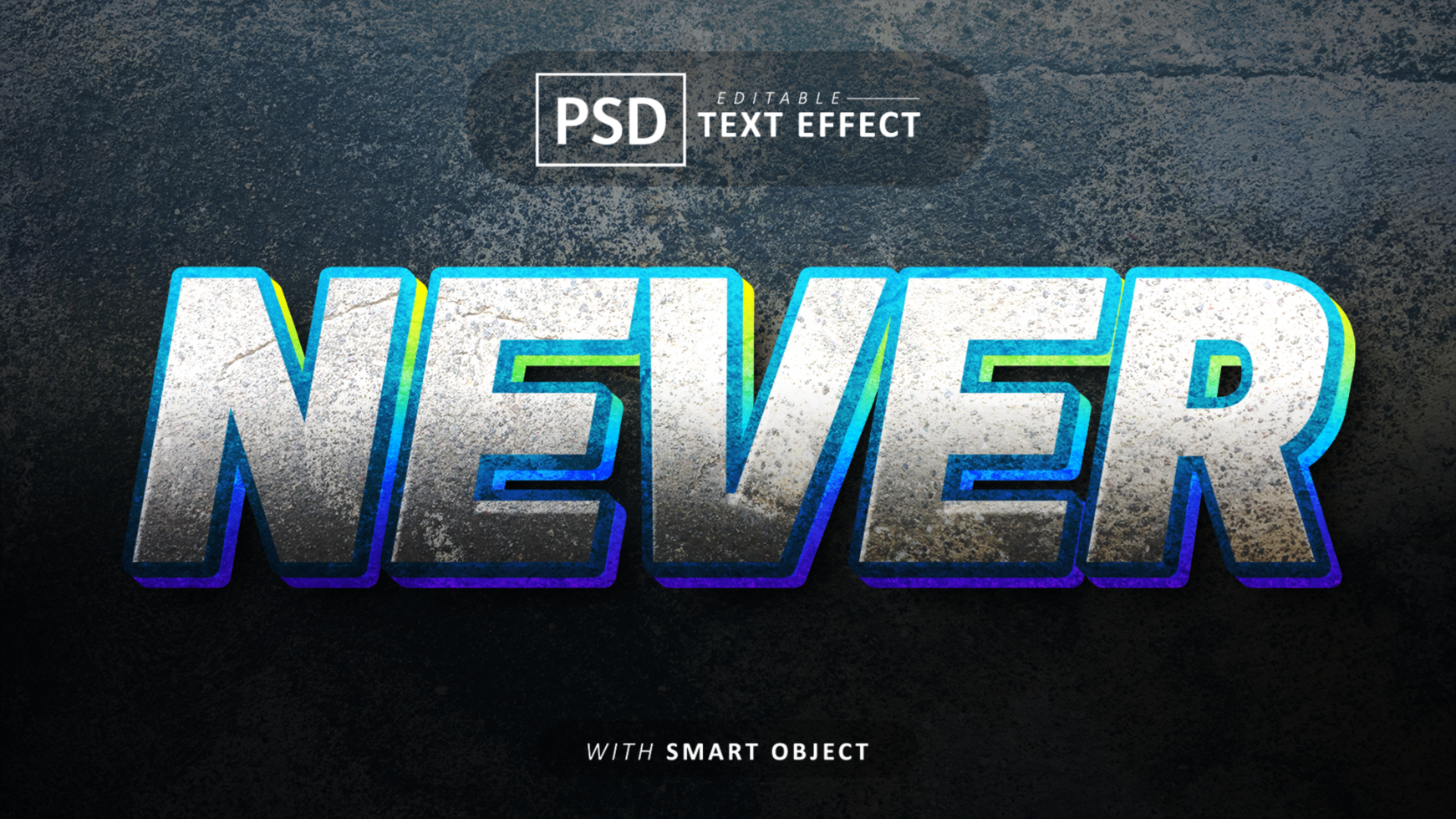 Never 3d text effect editable psd