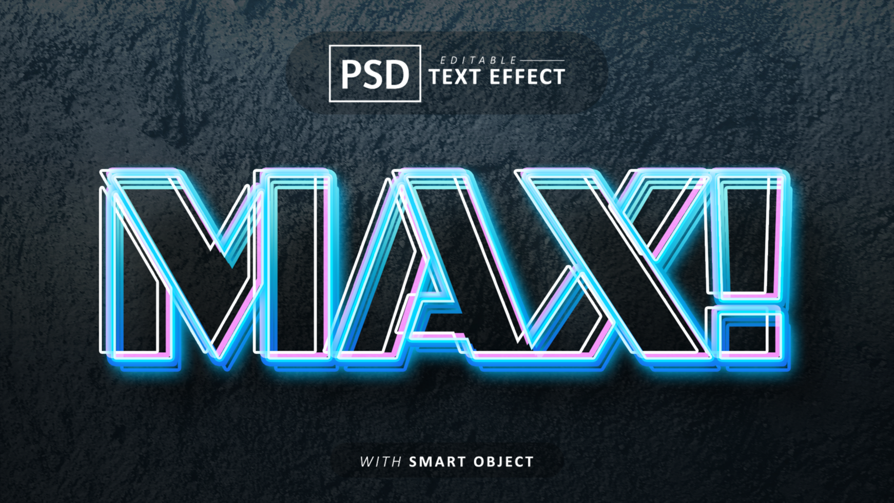 Max neon style text effect editable psd