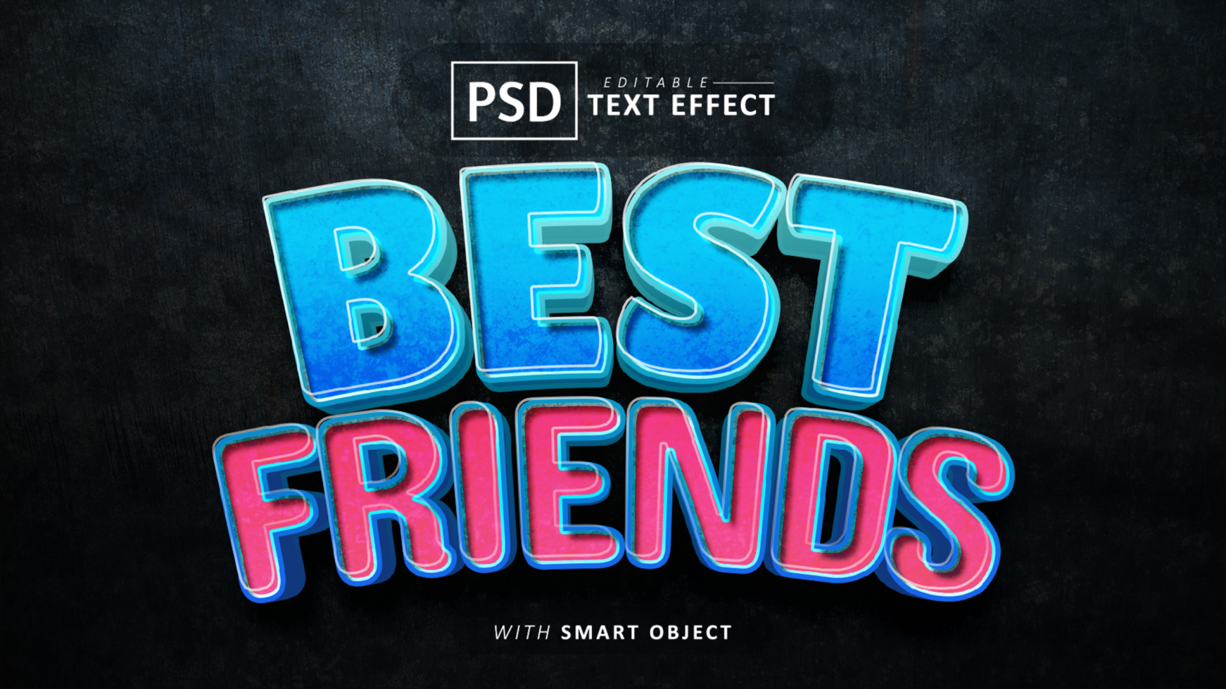 Best friends 3d text effect editable psd