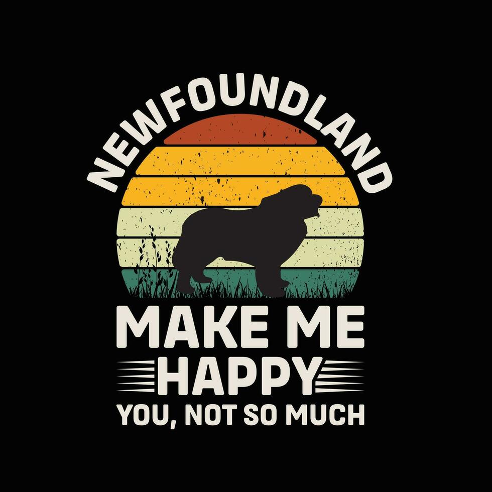 Newfoundland Dog Make Me happy You Not So Much Vector illustrations for Graphic Design, t-shirt prints, posters, and Mugs.