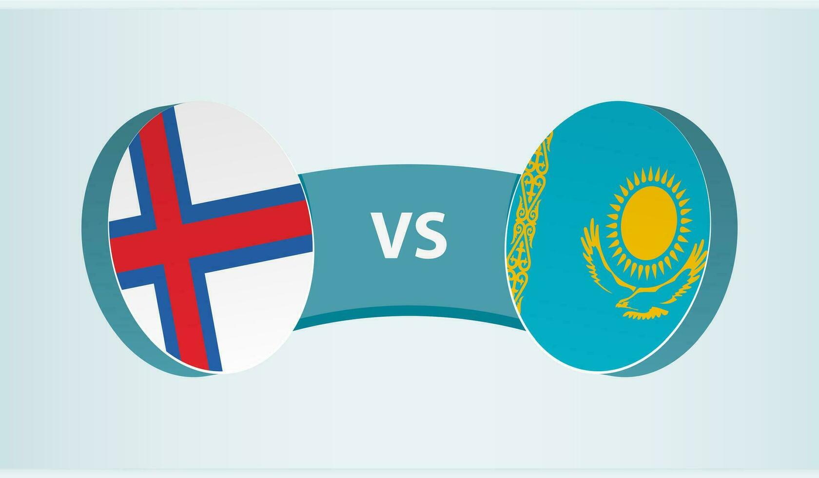Faroe Islands versus Kazakhstan, team sports competition concept. vector