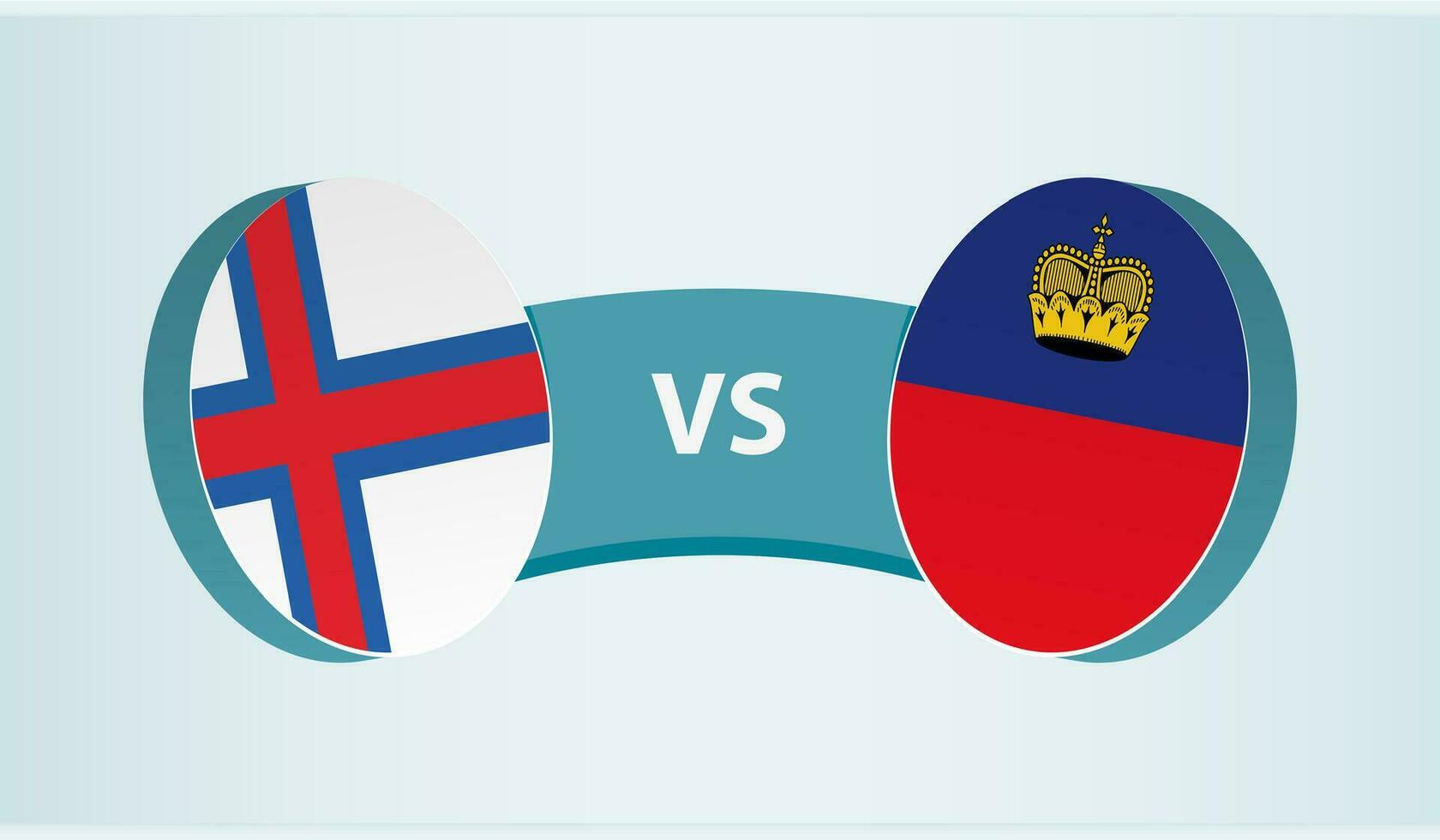 Faroe Islands versus Liechtenstein, team sports competition concept. vector