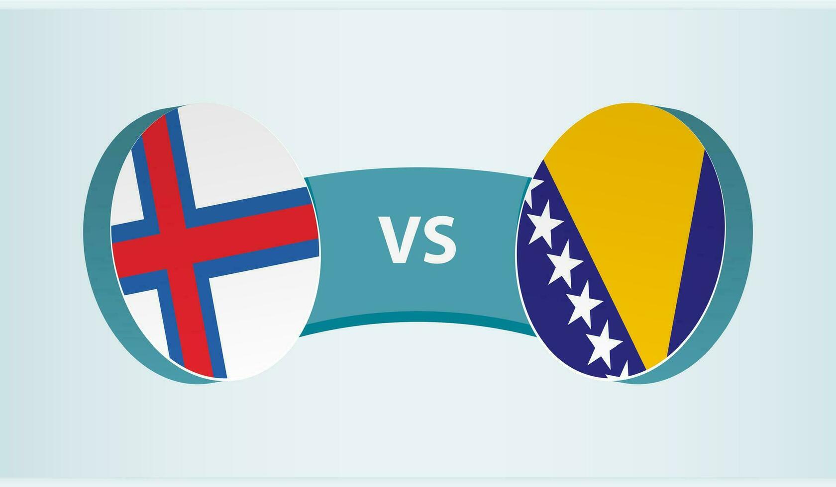 Feroe islas versus bosnia y herzegovina, equipo Deportes competencia concepto. vector