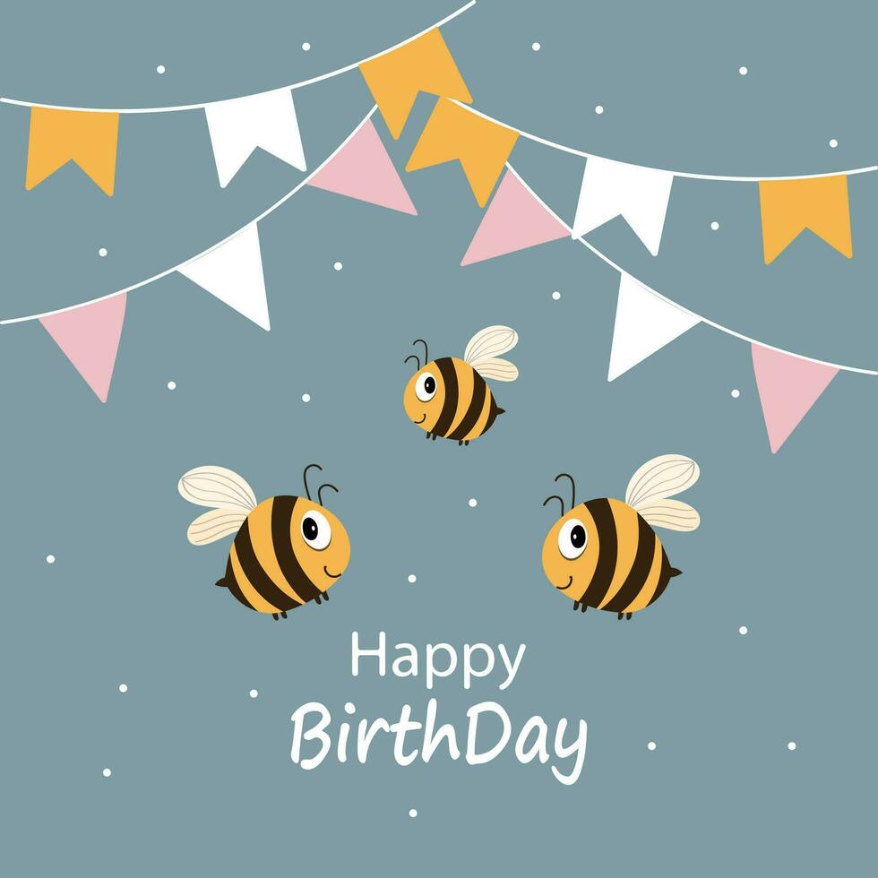 Cute cartoon bees and festive garlands with flags. Cartoon children's print, happy birthday card. Vector