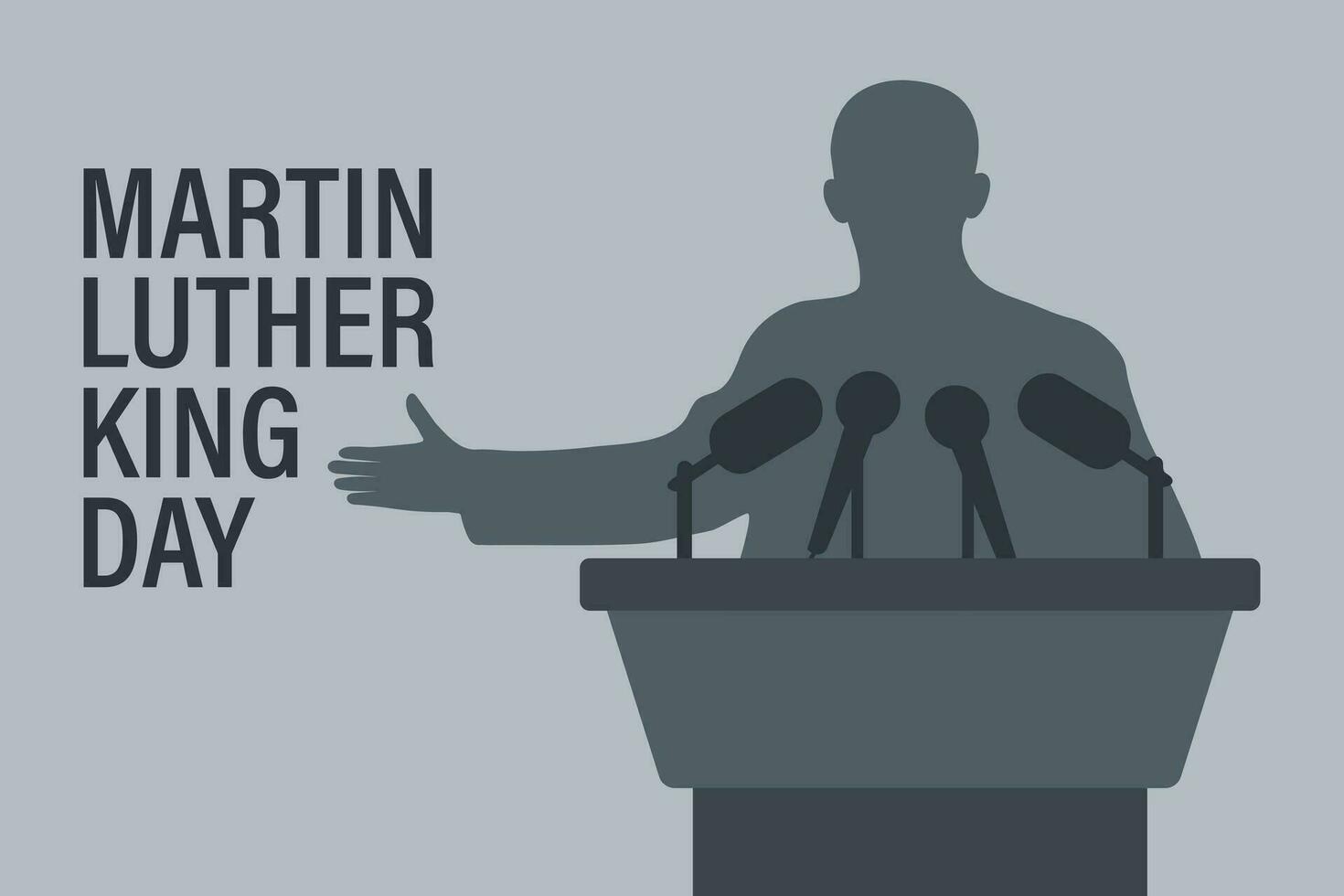 Martin Luther King Jr. Day greeting card design. MLK Day. Silhouette of a politician on a podium with microphones. Vector