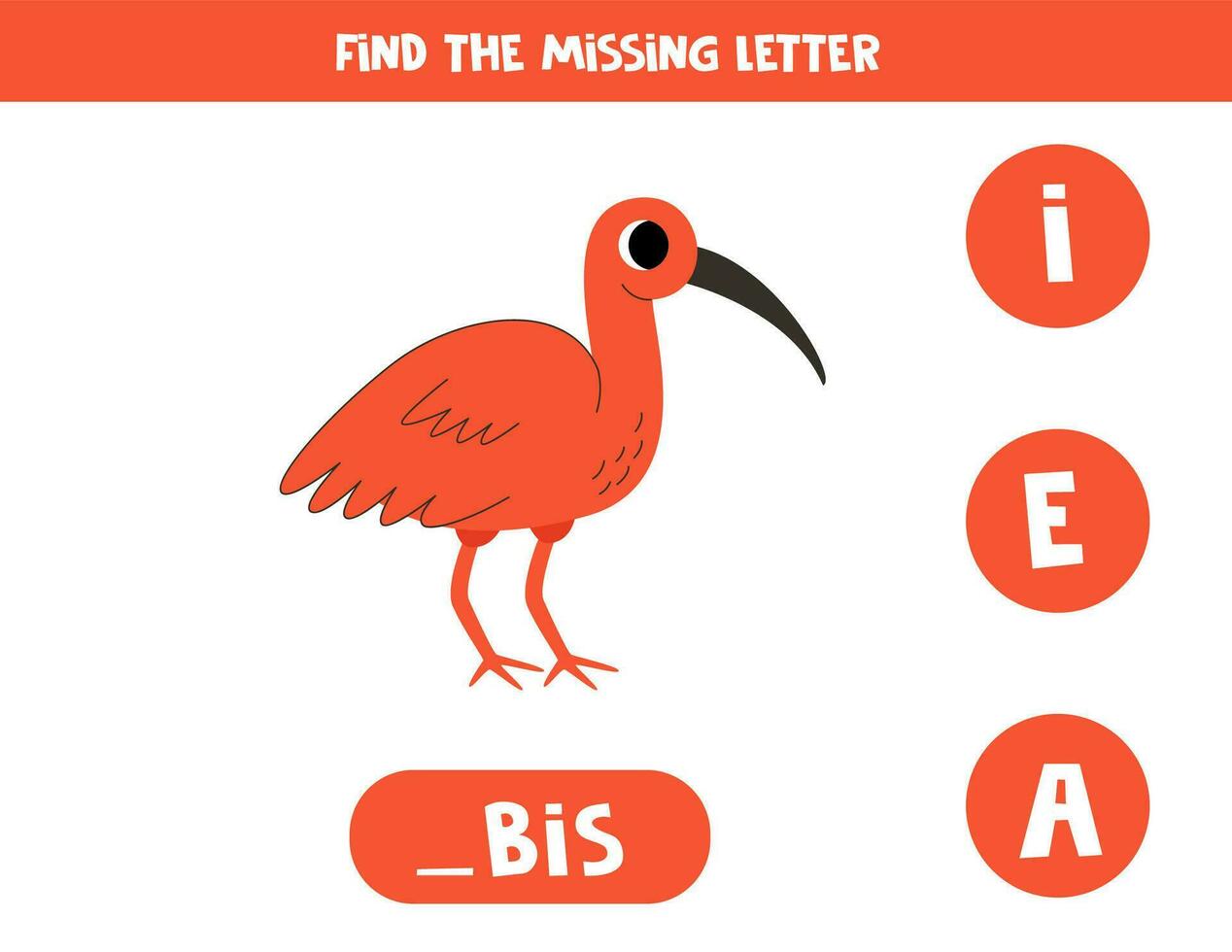 Find missing letter with cartoon ibis. Spelling worksheet. vector