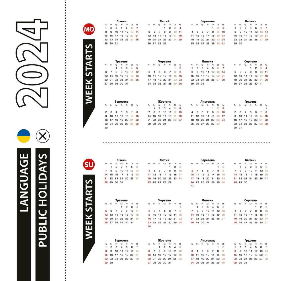 Two versions of 2024 calendar in Ukrainian, week starts from Monday and week starts from Sunday. vector