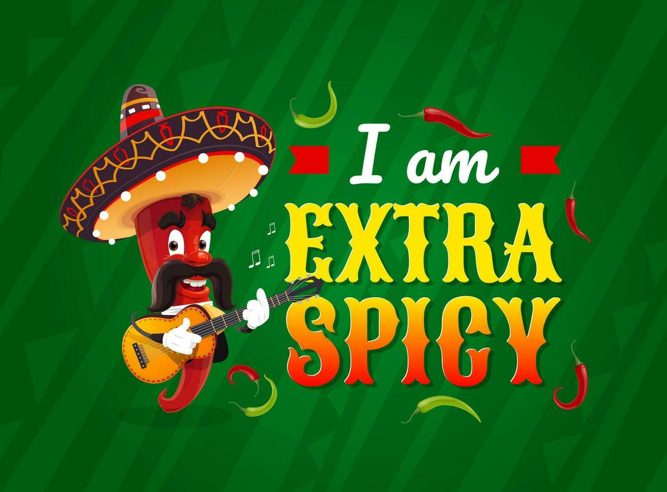 Mexican quote, i am extra spicy, cartoon pepper vector