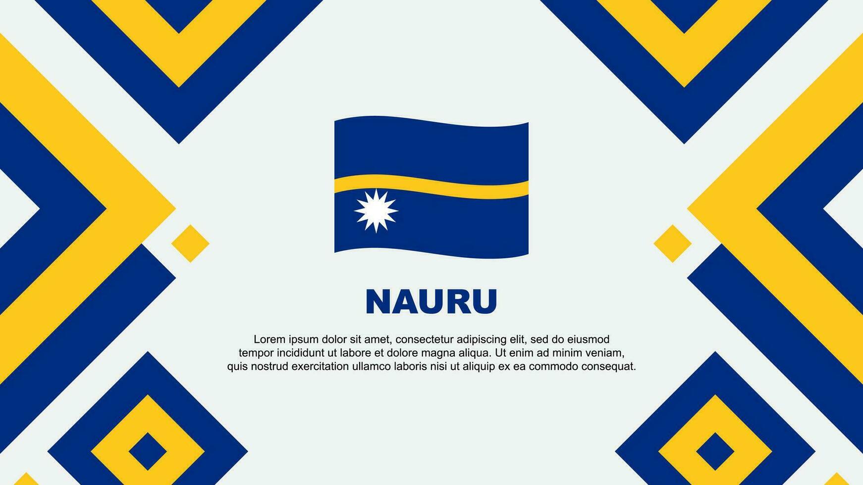 Nauru Flag Abstract Background Design Template. Nauru Independence Day Banner Wallpaper Vector Illustration. Nauru Template