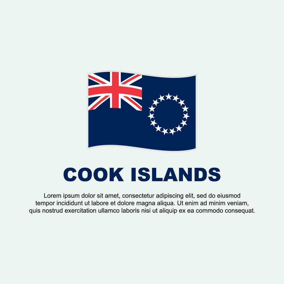 Cook Islands Flag Background Design Template. Cook Islands Independence Day Banner Social Media Post. Cook Islands Background vector