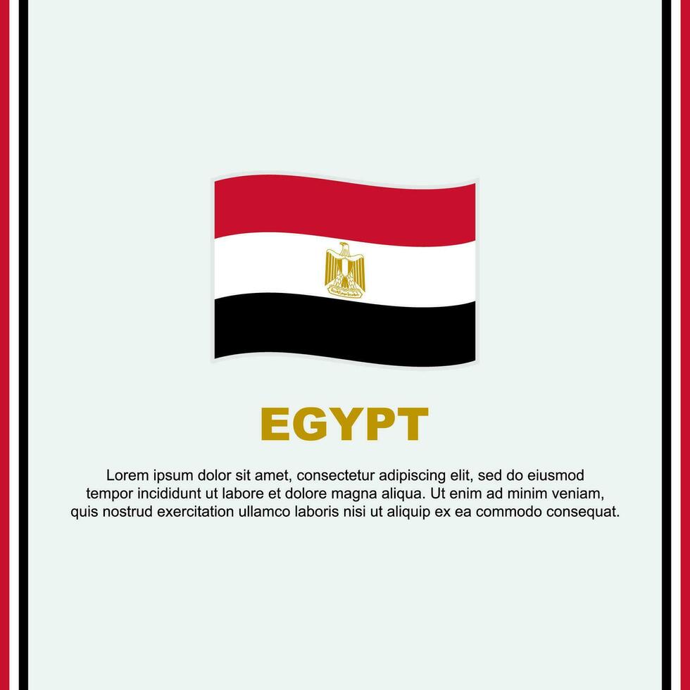 Egypt Flag Background Design Template. Egypt Independence Day Banner Social Media Post. Egypt Cartoon vector