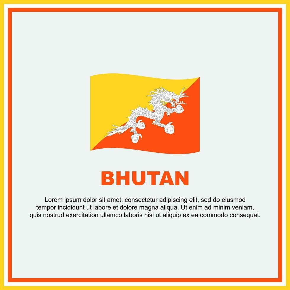 Bhutan Flag Background Design Template. Bhutan Independence Day Banner Social Media Post. Bhutan Banner vector