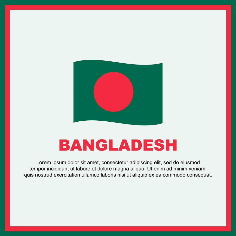 Bangladesh Flag Background Design Template. Bangladesh Independence Day Banner Social Media Post. Bangladesh Banner vector