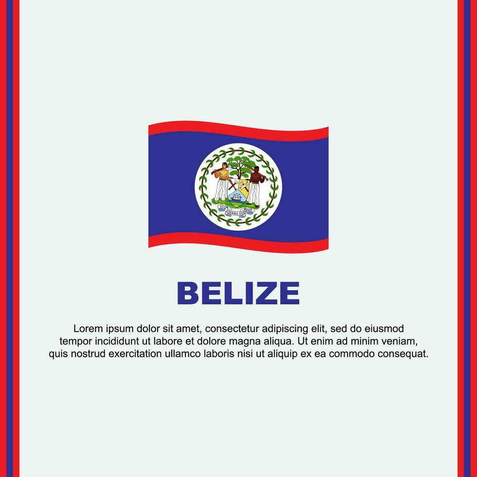 Belize Flag Background Design Template. Belize Independence Day Banner Social Media Post. Belize Cartoon vector