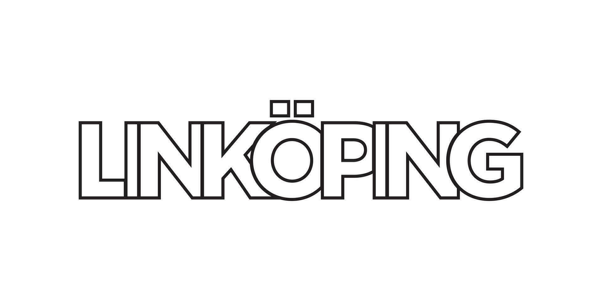 Linkoping in the Sweden emblem. The design features a geometric style, vector illustration with bold typography in a modern font. The graphic slogan lettering.