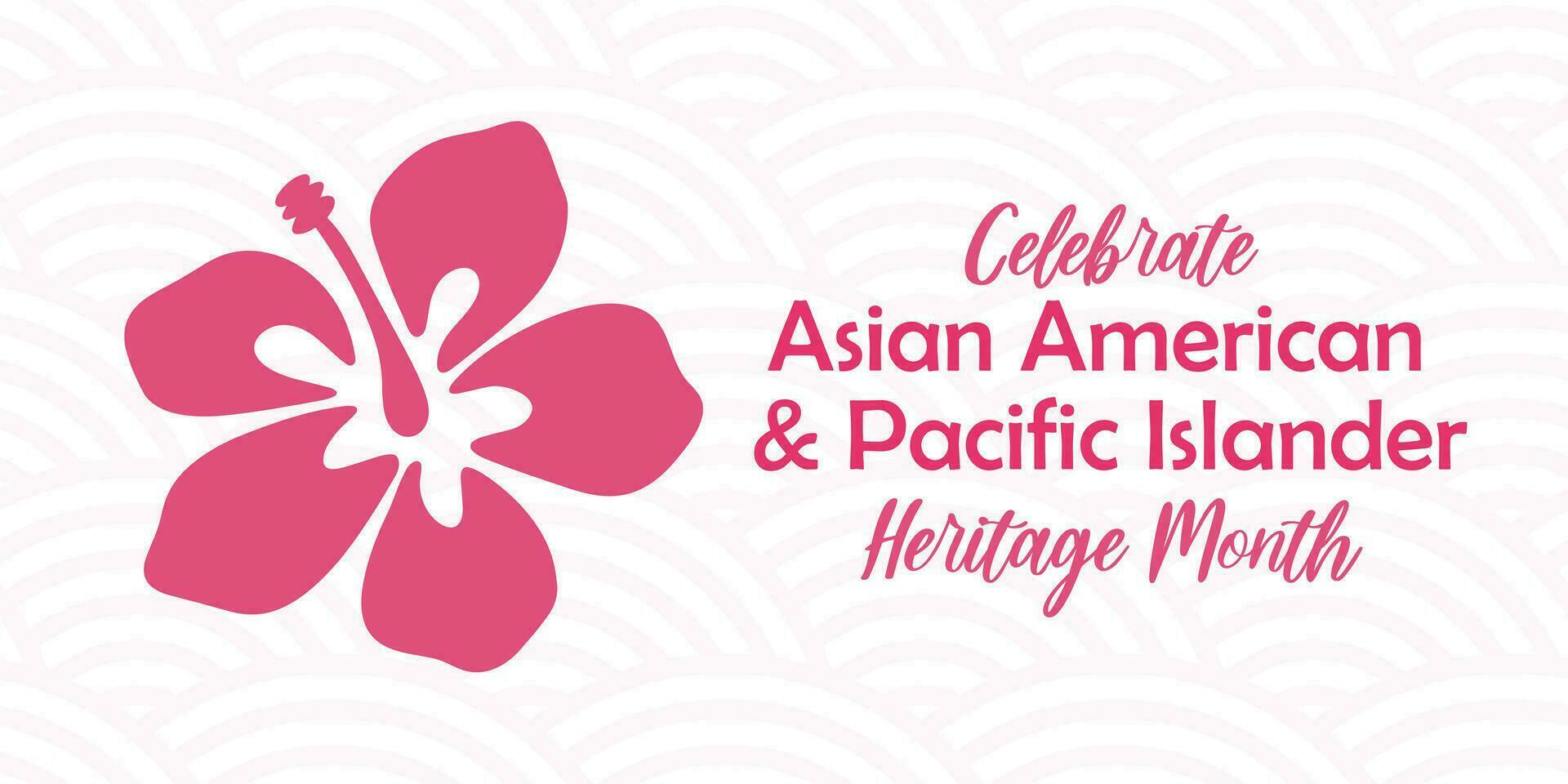 Asian American, Pacific Islander Heritage month vector banner with tropical hibiscus icon, hand drawn hawaiian flower silhouette. Greeting card, AAPI print