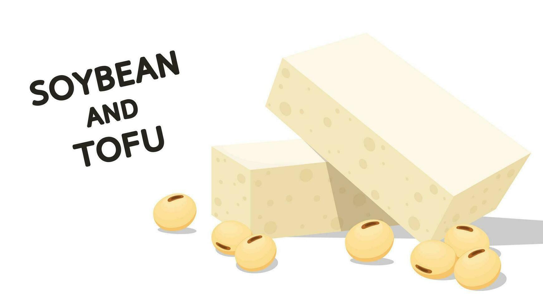 White Tofu and Soybean vector. Tofu cartoon style isolated on white background. Vegetarian nutrition, healthy food. vector
