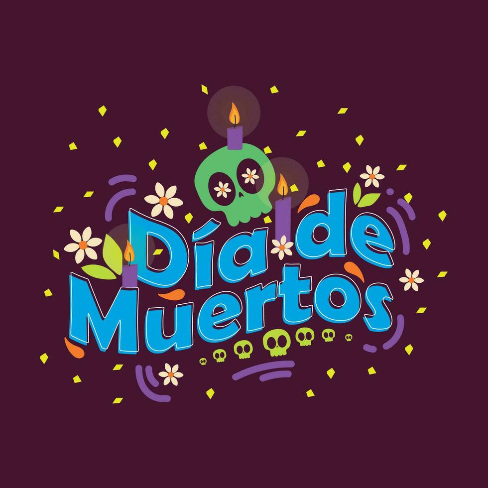 Dia de los muertos lettering with floral pattern Vector illustration