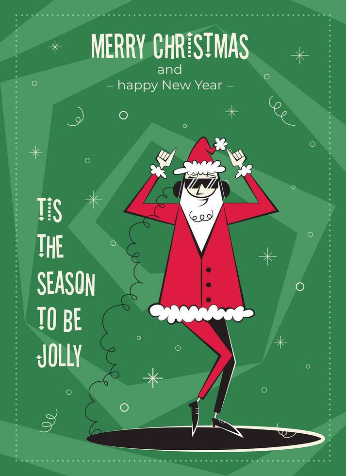 Merry Christmas and happy New Year greeting card. 60s-70s retro style poster with Christmas wishes text. Dancing Santa Claus character in headphones vector illustration.