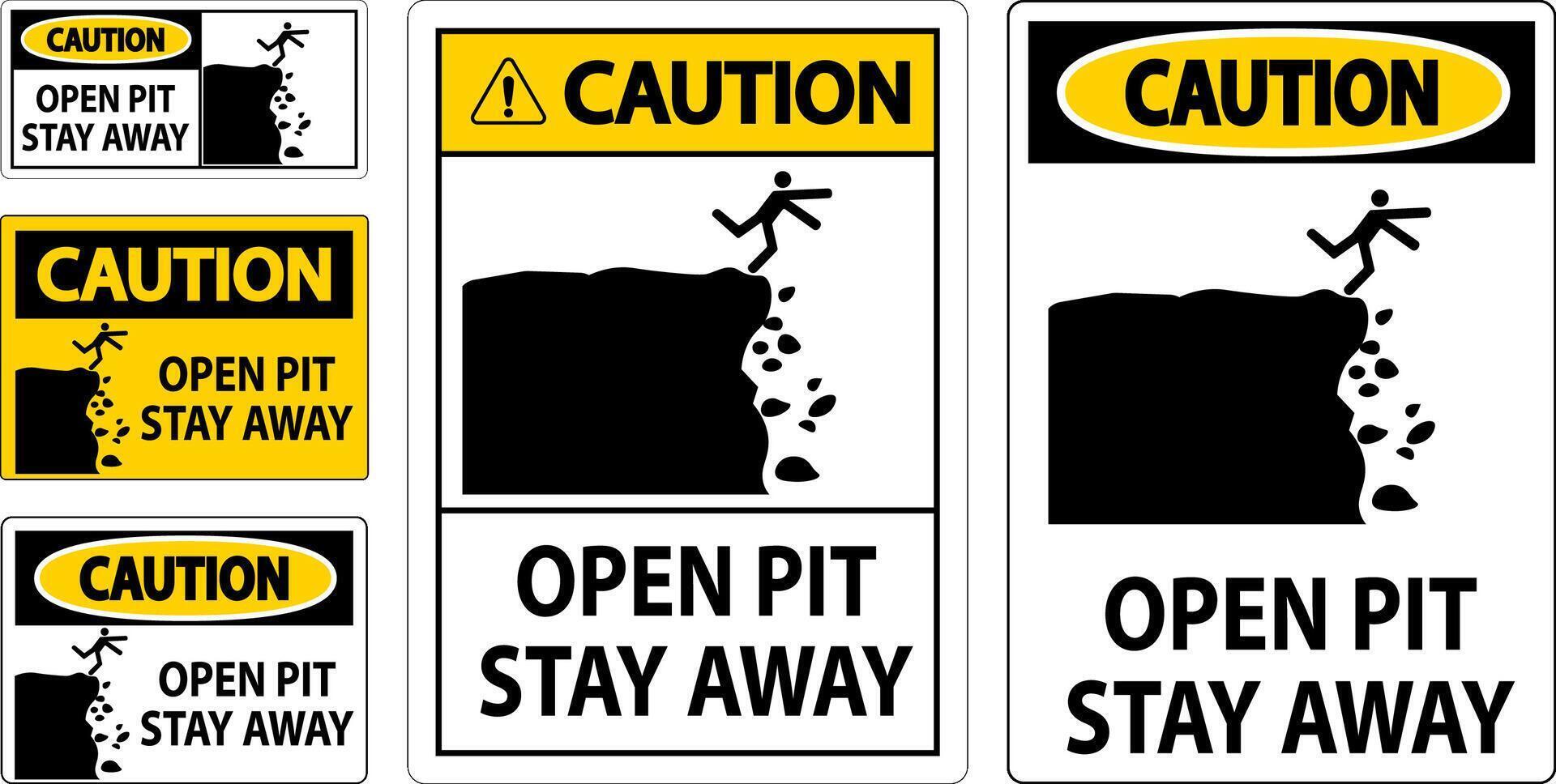 Caution Sign Open Pit, Stay Away vector