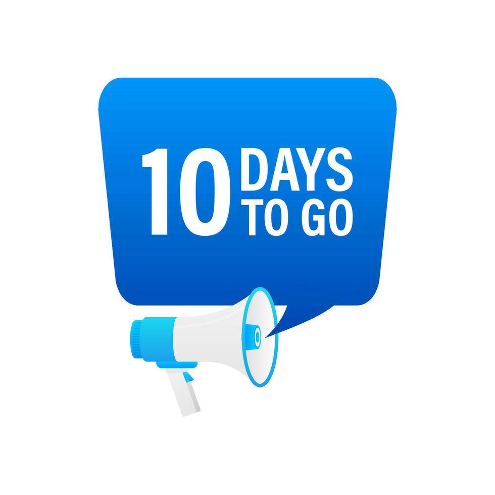 Loudspeaker. Male hand holding megaphone with 10 days to go. Banner for business, marketing and advertising. vector