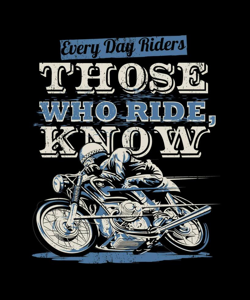 Everyday riders vintage vector t-shirt design