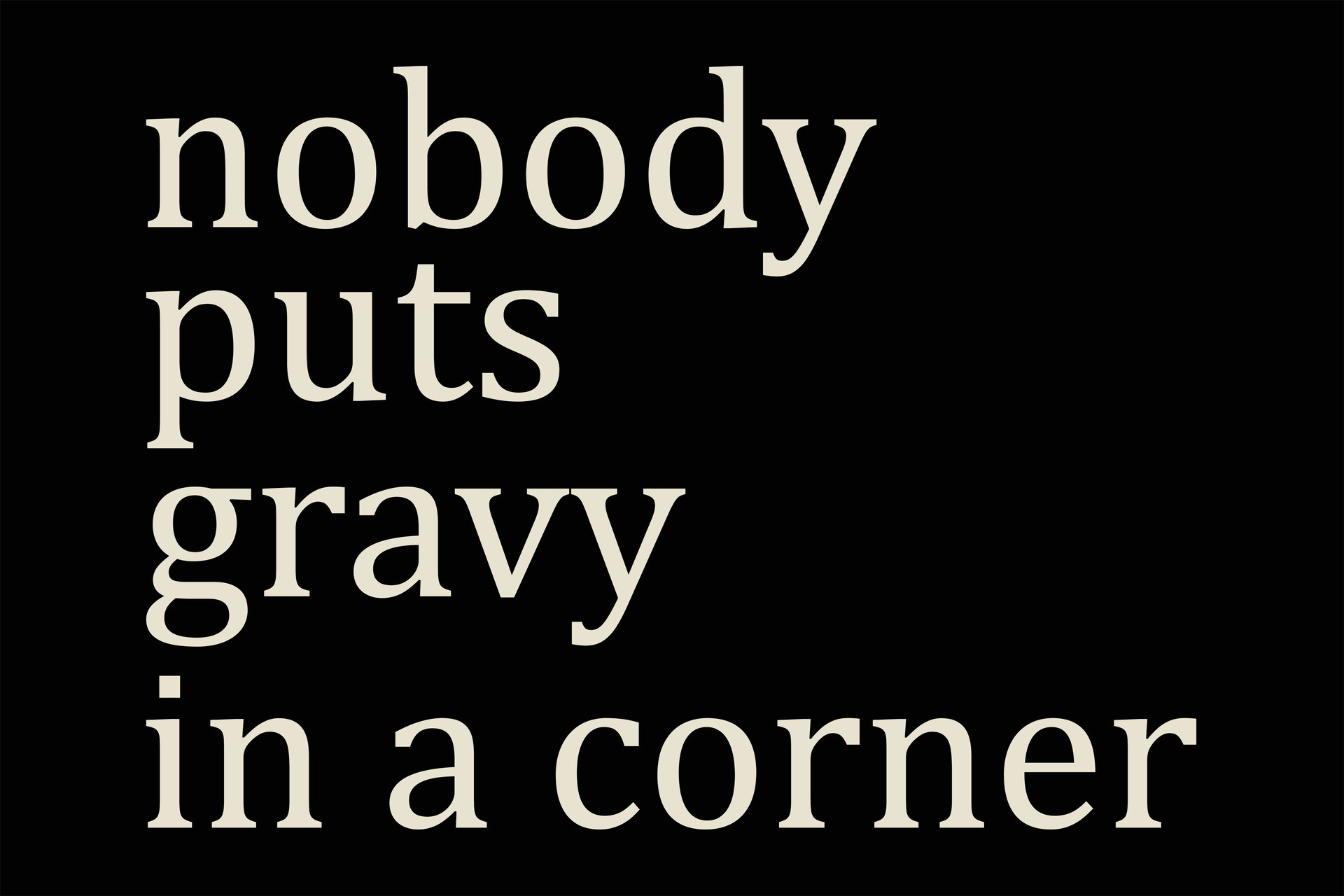 Nobody puts gravy in a corner Shirt Design 34337014 Vector Art at Vecteezy