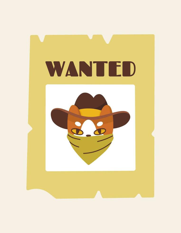 Vector image of a wanted bandit cat. Children's colorful illustration on the theme of the Wild West. Cowboy cat for poster and print.