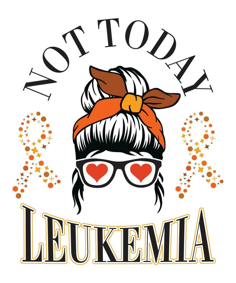 no hoy leucemia camiseta diseño vector