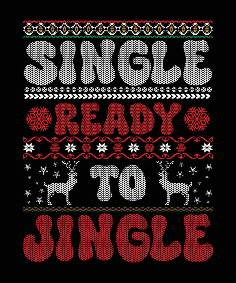 SINGLE READY TO JINGLE TSHIRT DESIGN vector