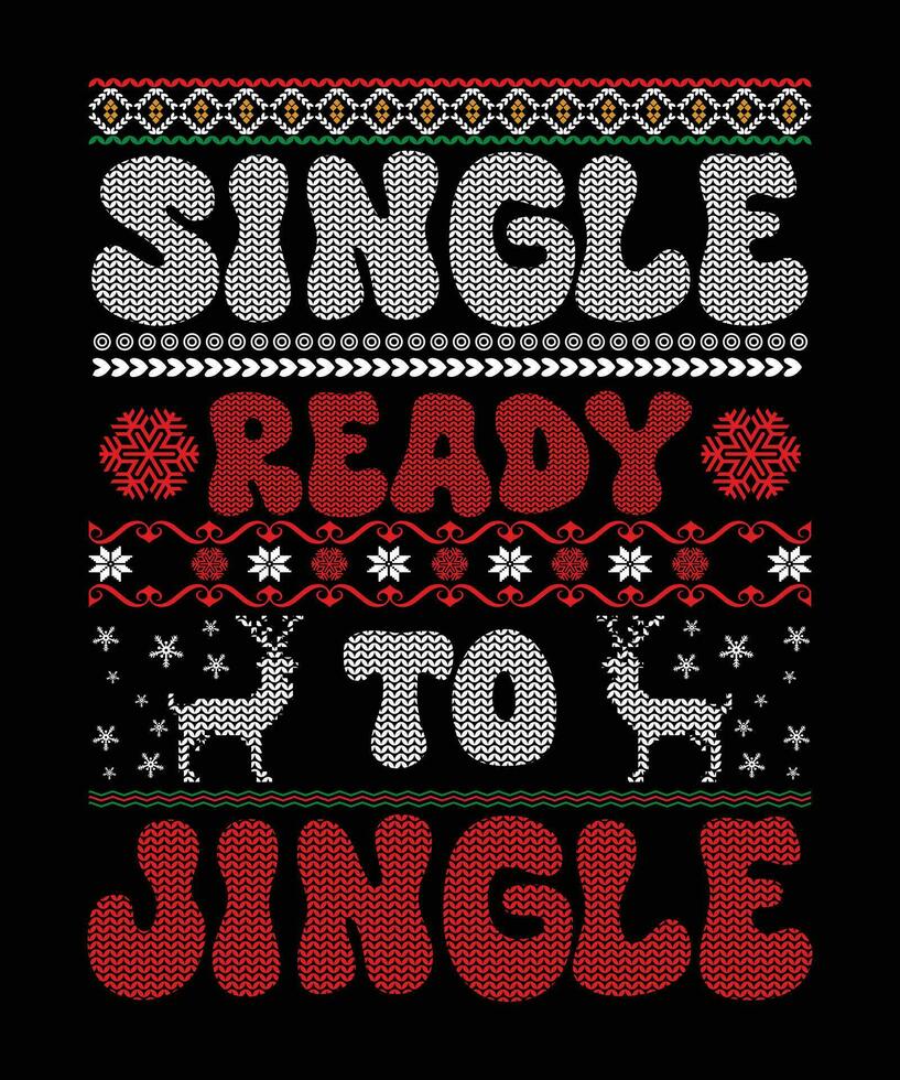 SINGLE READY TO JINGLE TSHIRT DESIGN vector