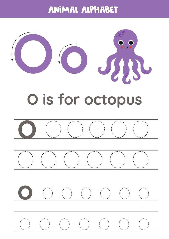 Tracing alphabet letters for kids. Animal alphabet. O is for octopus. vector